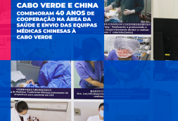 40 Anos de Cooperação entre Cabo Verde e China na Saúde