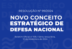 Cabo Verde já tem um novo Conceito Estratégico de Defesa Nacional