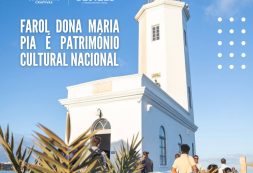 Farol Dona Maria Pia elevado a categoria de Património Cultural Nacional